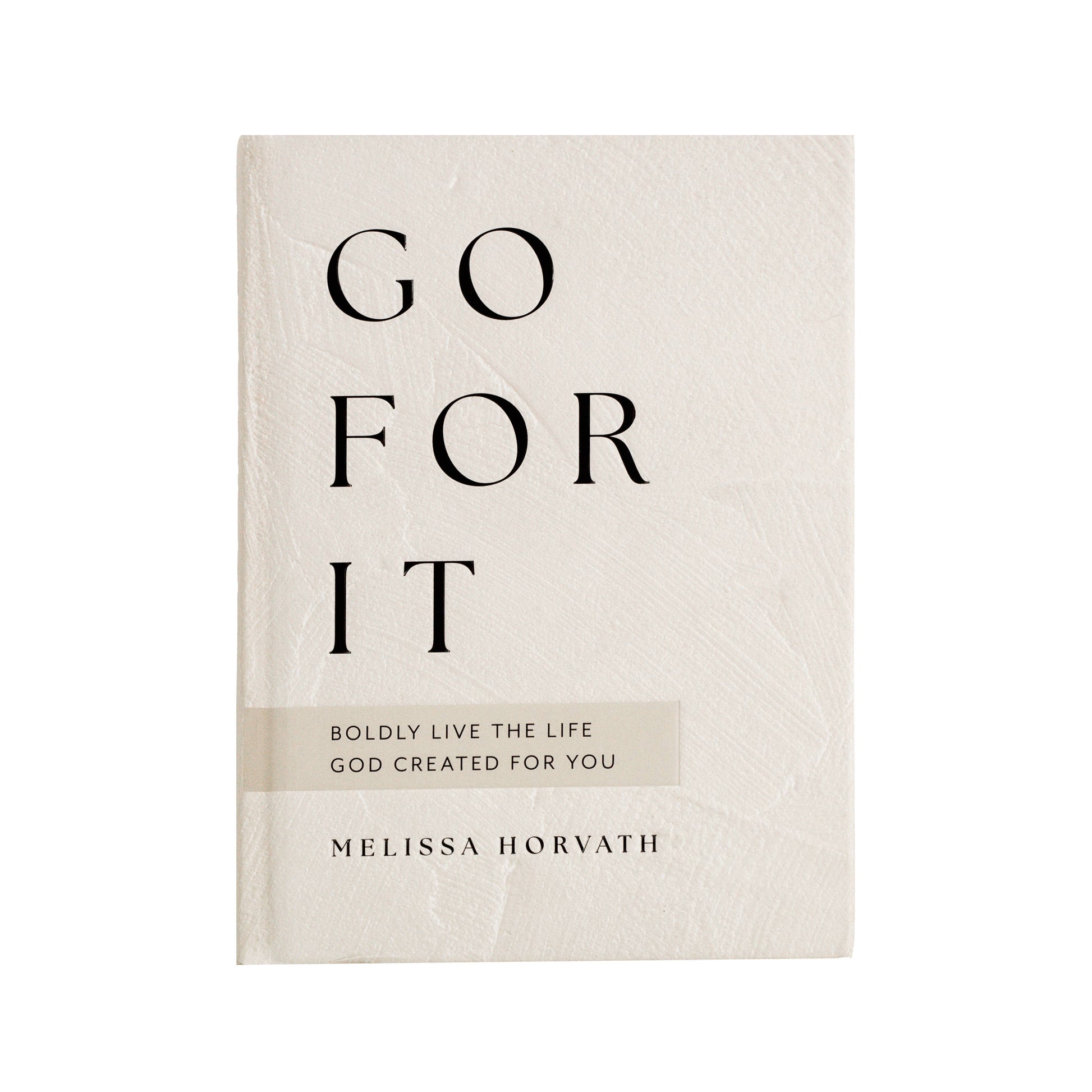 Go For It: 90 Devotions to Boldly Live the Life God Created - Flair Flower Bar & Studio