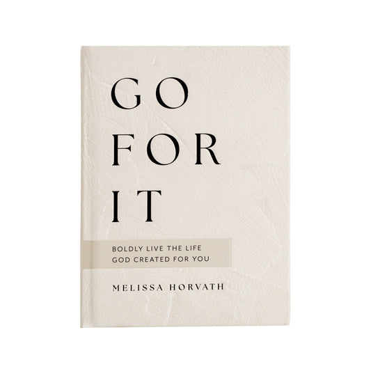 Go For It: 90 Devotions to Boldly Live the Life God Created - Flair Flower Bar & Studio