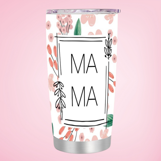 The perfect tumbler for MAMA for Mother's Day