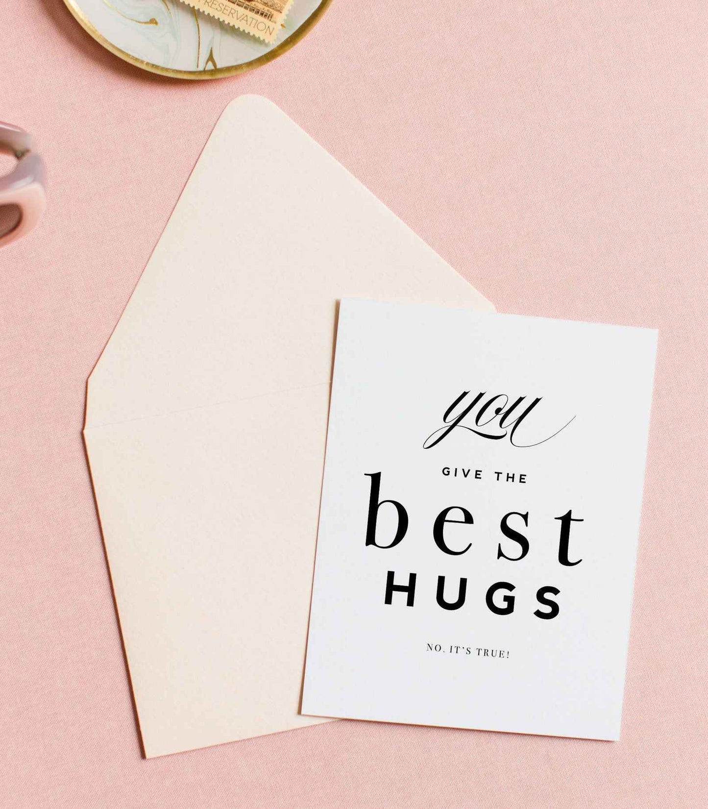 You Give the Best Hugs - Sweet Friendship Greeting Card