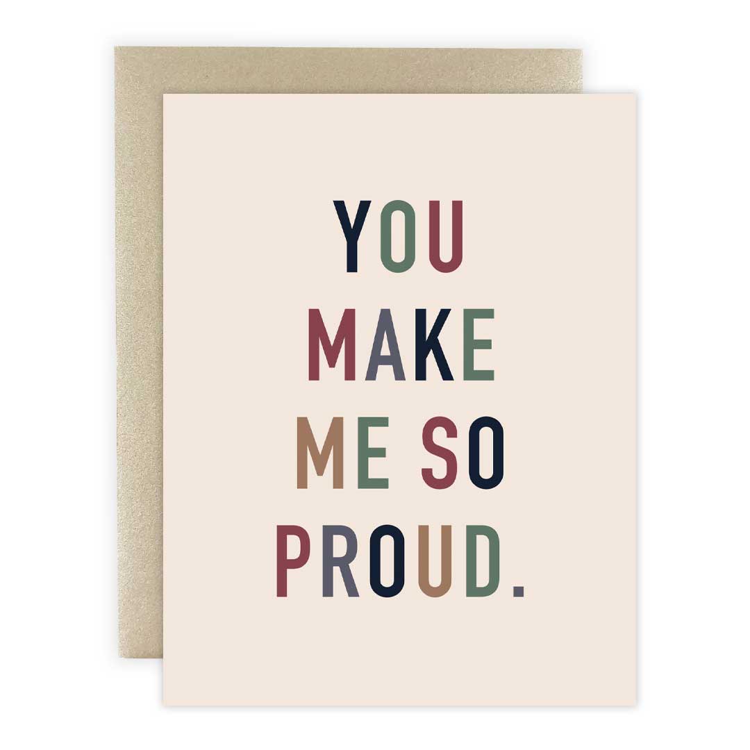 You Make Me So Proud Greeting Card - Flair Flower Bar & Studio