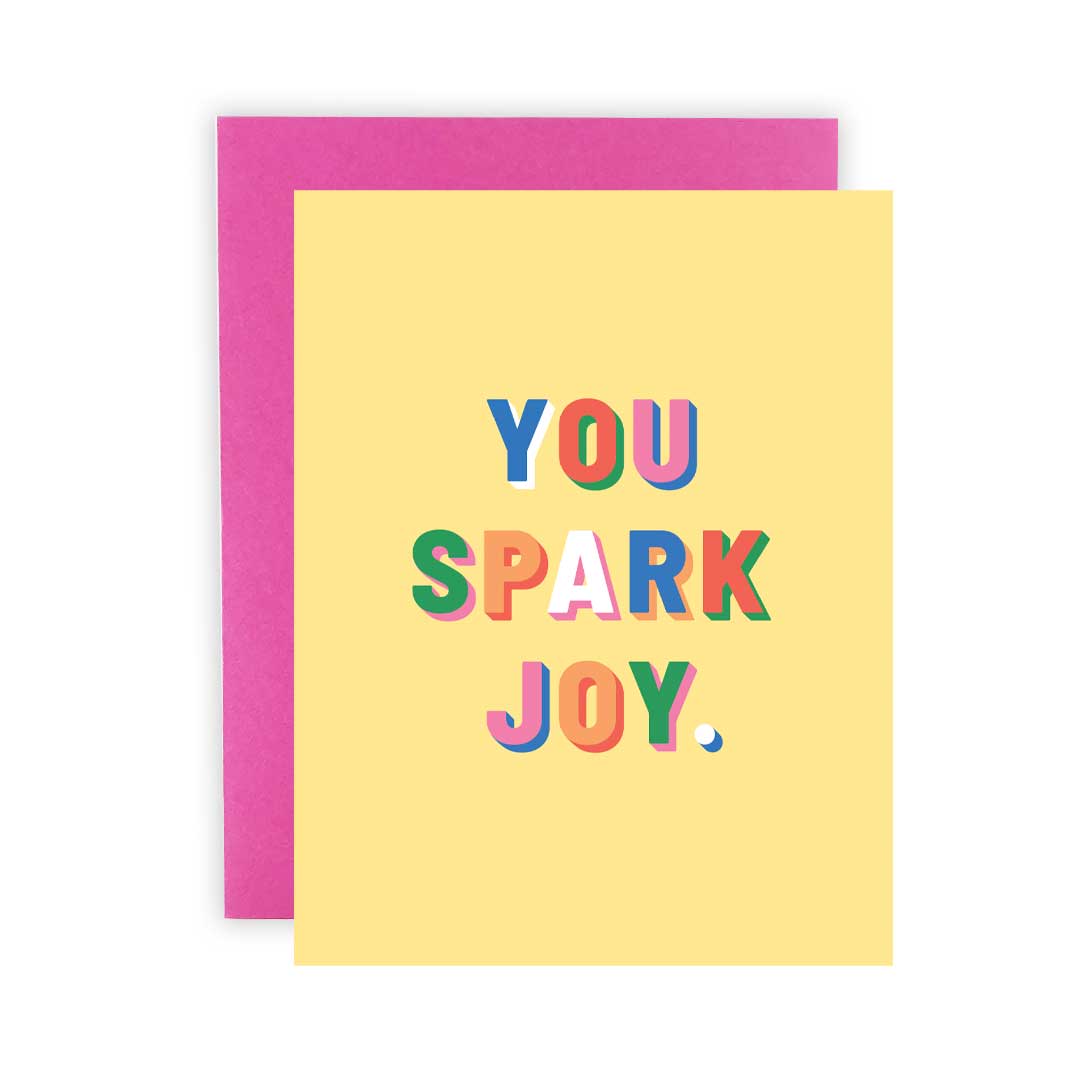 You Spark Joy Greeting Card - Flair Flower Bar & Studio
