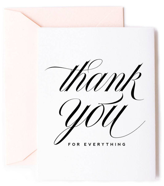 Thank You for Everything - Classic Thank You Greeting Card
