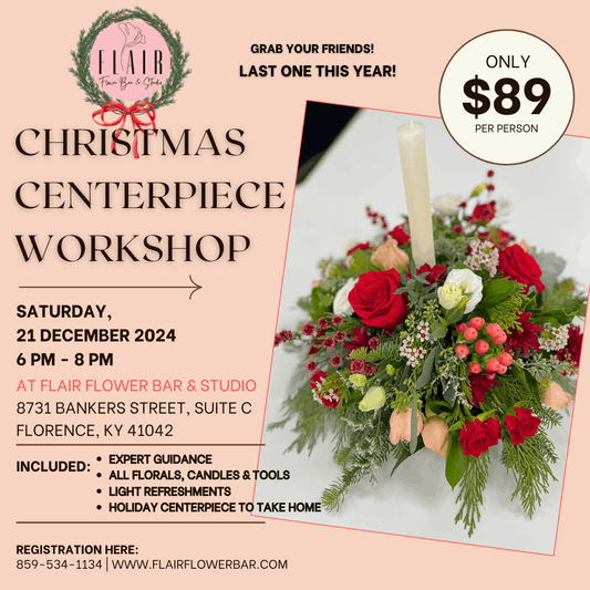 Christmas Centerpiece Workshop - Flair Flower Bar & Studio
