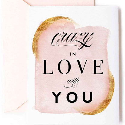 Crazy In Love With You Greeting Card - Flair Flower Bar & Studio - Cincinnati - Northern Kentucky - Florence