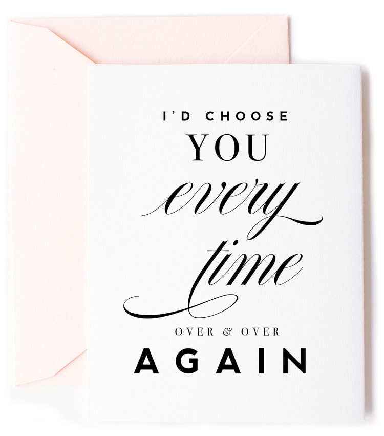 I'd Choose You Love Card, Anniversary Greeting Card - Flair Flower Bar & Studio