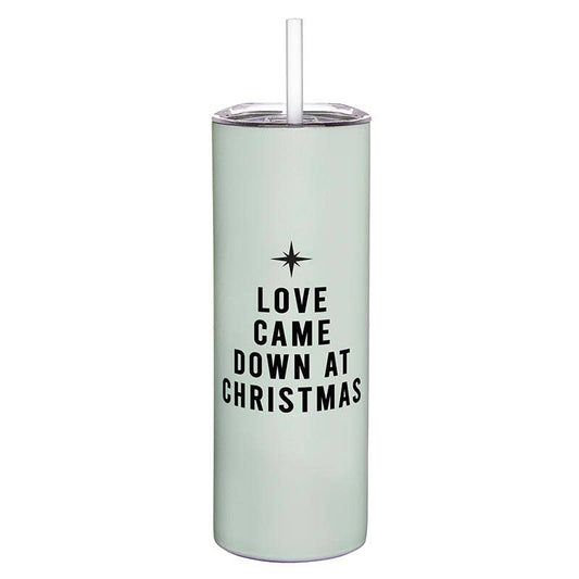 Skinny Tumbler - Love Came Down at Christmas - Flair Flower Bar & Studio
