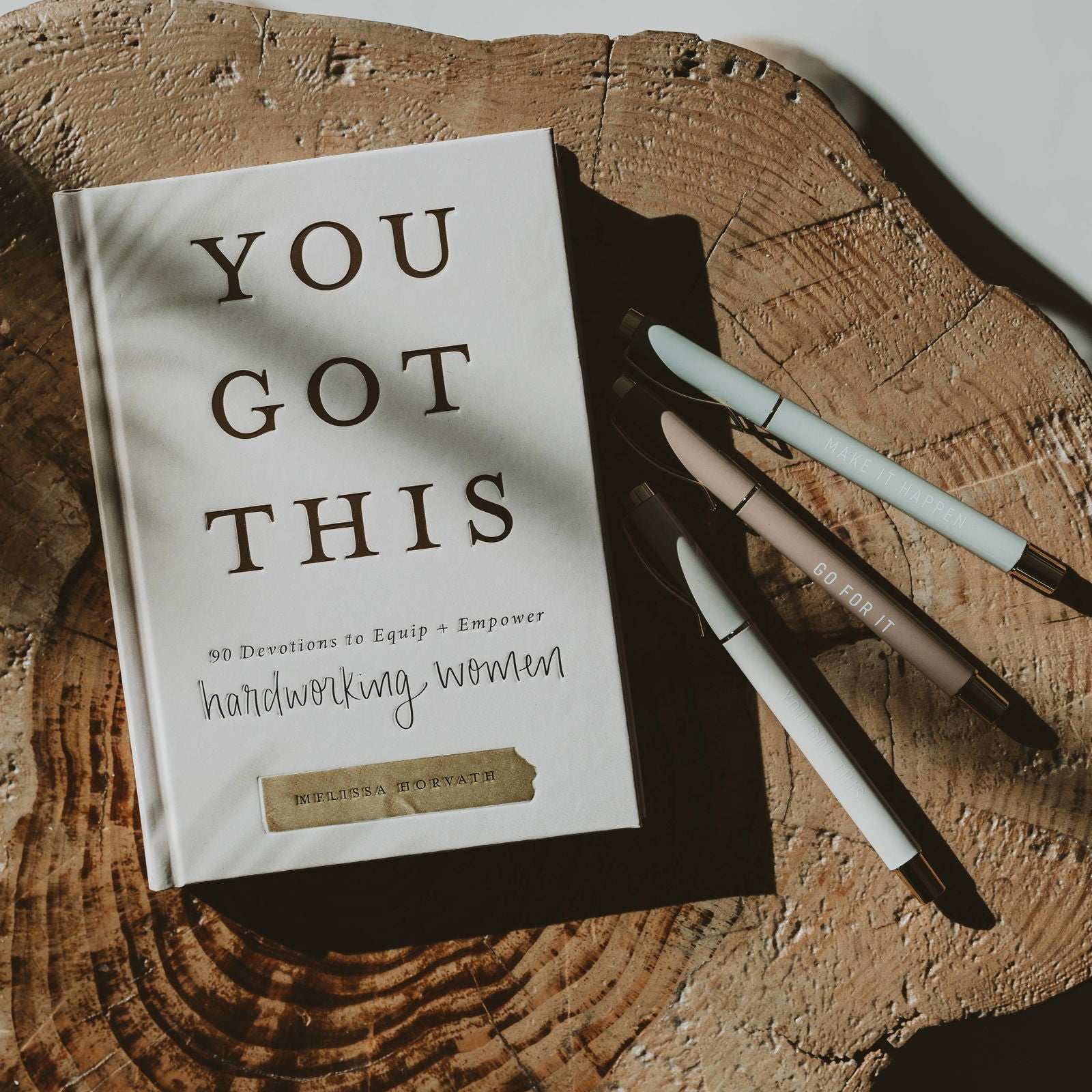 You Got This: 90 Devotions to Empower Hardworking Women - Flair Flower Bar & Studio