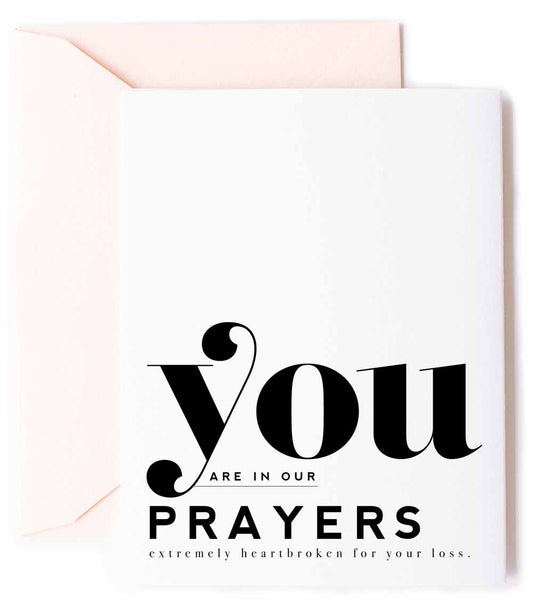 You Are In Our Prayers - Sympathy & Friendship Greeting Card - Flair Flower Bar & Studio