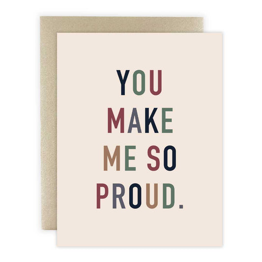 You Make Me So Proud Greeting Card - Flair Flower Bar & Studio