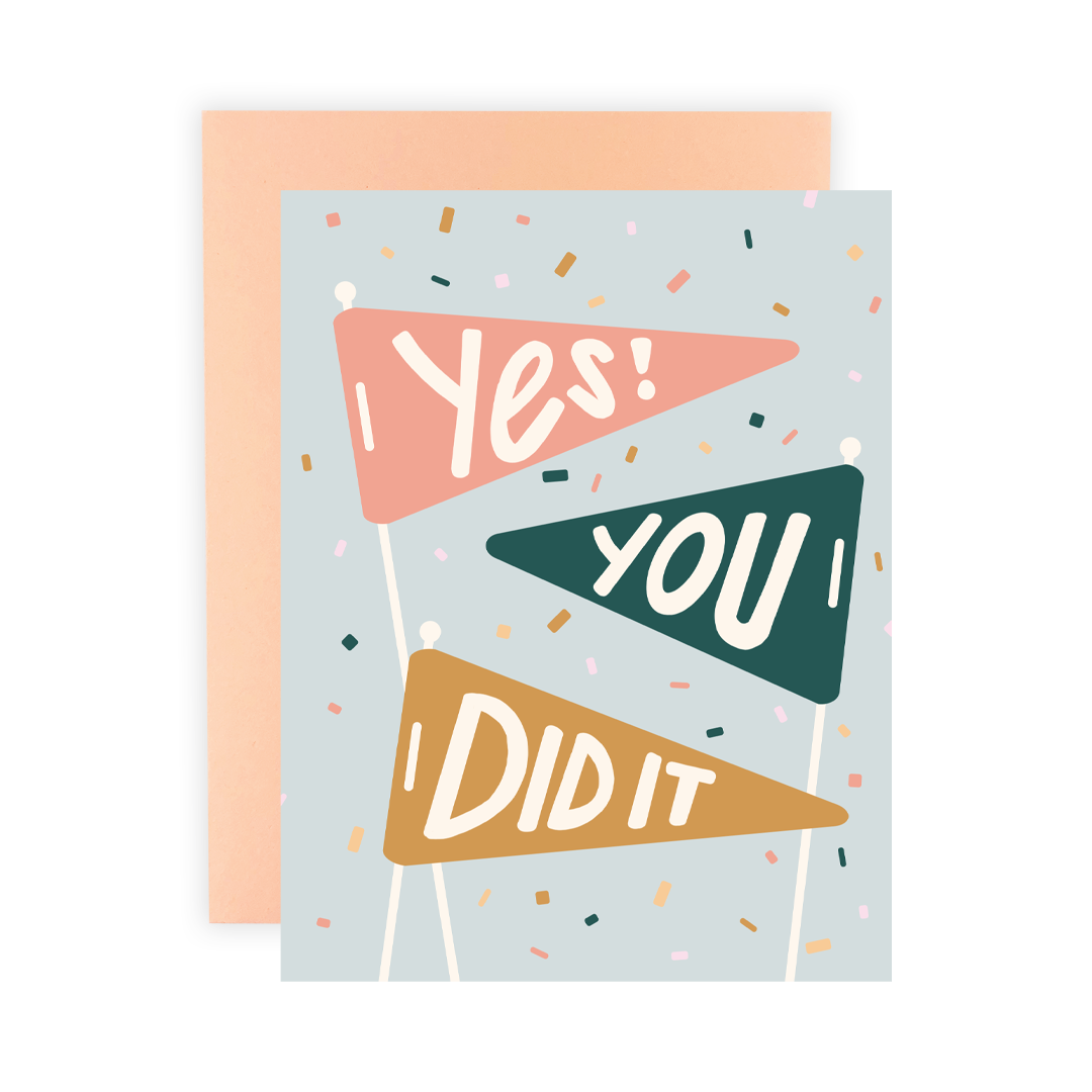 Yes! You Did It Greeting Card